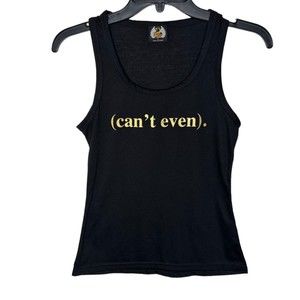 Forever Spoiled Can't Even black and gold tank Size Small
